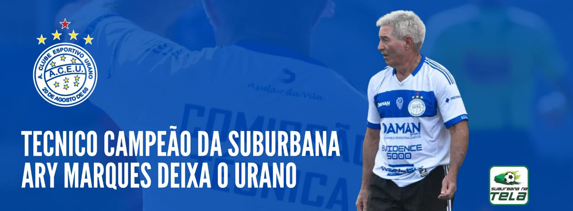 Em publicação nas redes sociais, o urano anunciou a saída do técnico Ary Marques, campeão da suburbana de 2026.