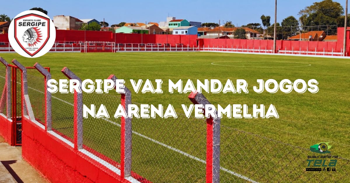 O Sergipe definiu a Arena Vermelha para mandar os seus jogos para a sequência da série C da Suburbana 2026.